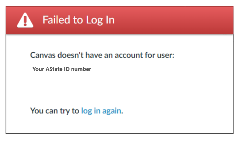 Canvas "Failed to Log In" error message that is received when Canvas doesn't have an account for the user